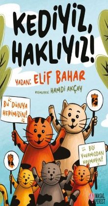 Kediyiz Haklıyız