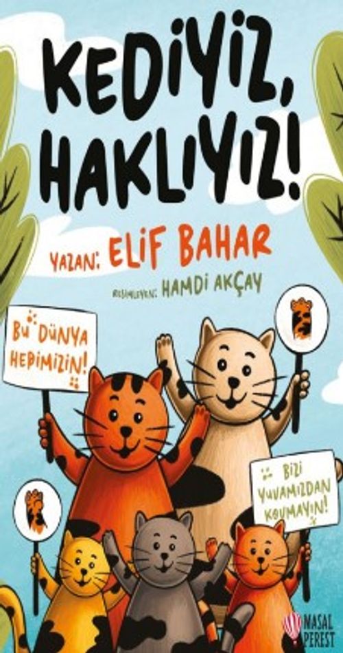 Kediyiz Haklıyız