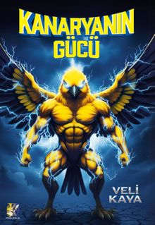 Kanaryanın Gücü