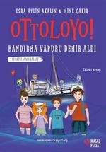 Ottoloyo! 2: Bandırma Vapuru Demir Aldı