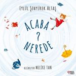 Acaba Nerede?