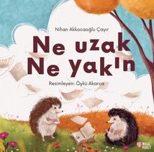 Ne Uzak Ne Yakın