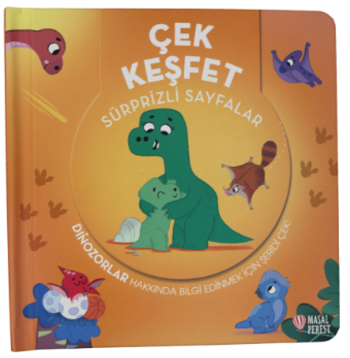 Çek Keşfet - Dinozorlar Sürprizli Sayfalar