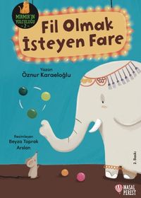 Fil Olmak İsteyen Fare