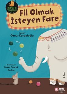 Fil Olmak İsteyen Fare