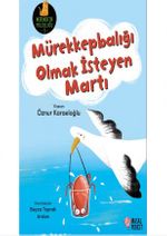 Mürekkepbalığı Olmak İsteyen Martı