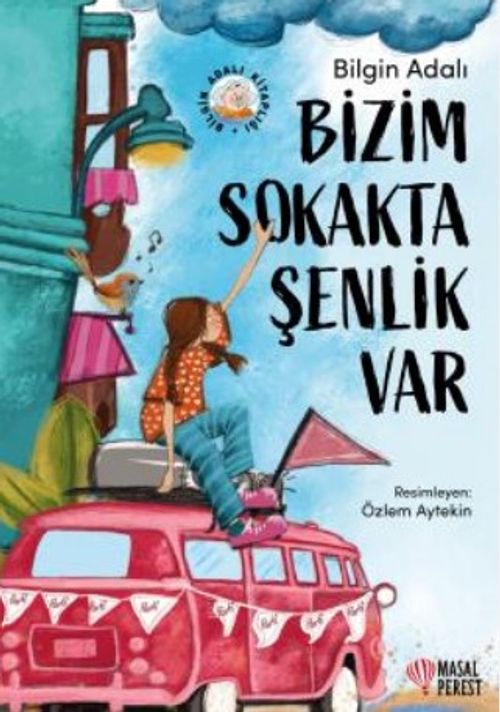 Bizim Sokakta Şenlik Var