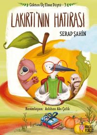 Gökten Üç Elma Düştü-3: Lakırtı'nın Hatırası