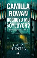 Camilla Rowan Doğruyu Mu Söylüyor? (Dedektif Adam Fawley Serisi 6)