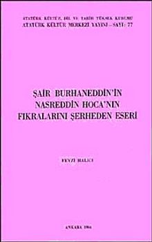 Şair Burhaneddin'in Nasreddin Hoca'nın Fıkralarını Şerheden Eseri