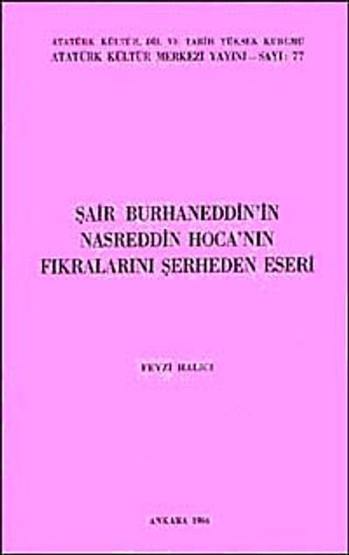 Şair Burhaneddin'in Nasreddin Hoca'nın Fıkralarını Şerheden Eseri
