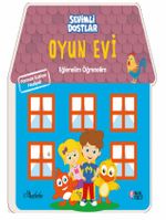 Sevimli Dostlar - Oyun Evi
