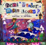 Beni Dinler misin Acaba ?