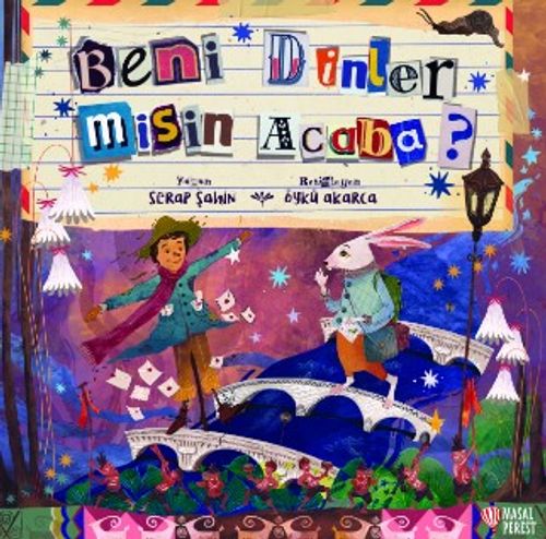 Beni Dinler misin Acaba ?