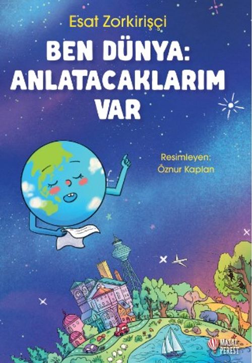 Ben Dünya: Anlatacaklarım Var