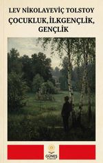 Çocukluk, İlkgençlik, Gençlik