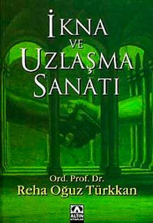 İkna ve Uzlaşma Sanatı