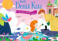 Küçük Deniz Kızı - Hareketli Masallar Serisi