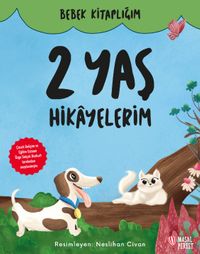 Bebek Kitaplığım 2 Yaş Hikayelerim