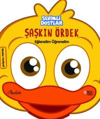 Sevimli Dostlar / Şaşkın Ördek