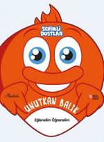 Sevimli Dostlar / Unutkan Balık
