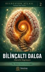Hipnotik Regresyon Bilinçaltı Dalga