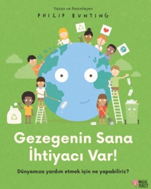 Gezegenin Sana İhtiyacı Var!