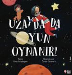Uzayda da Oyun Oynanır