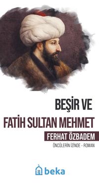 Beşir ve Fatih Sultan Mehmet