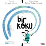 Duyular Serisi: Bir Koku