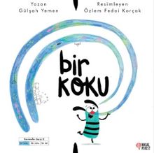 Duyular Serisi: Bir Koku