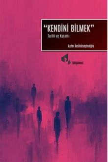 Kendini Bilmek