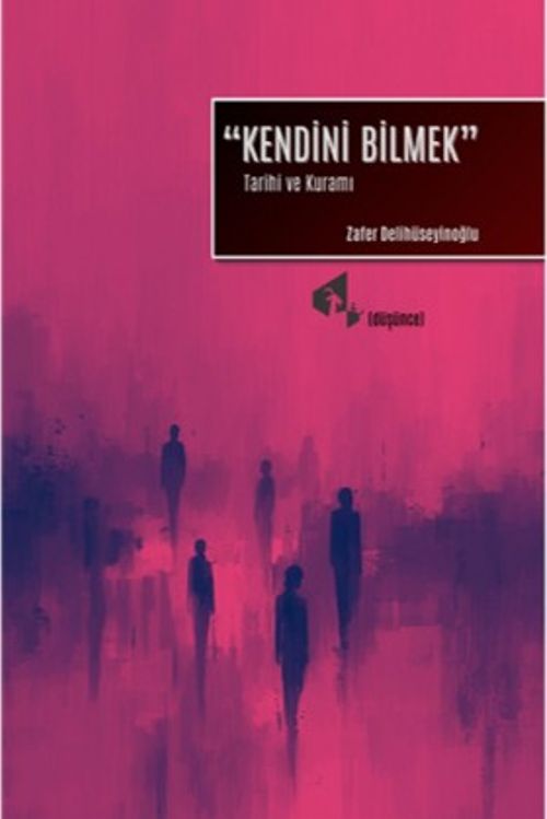 Kendini Bilmek
