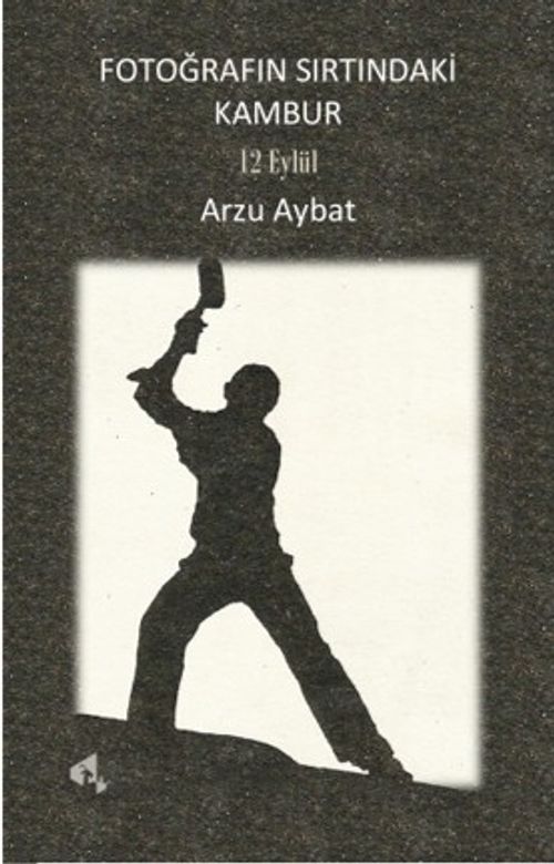 Fotoğrafın Sırtındaki Kambur