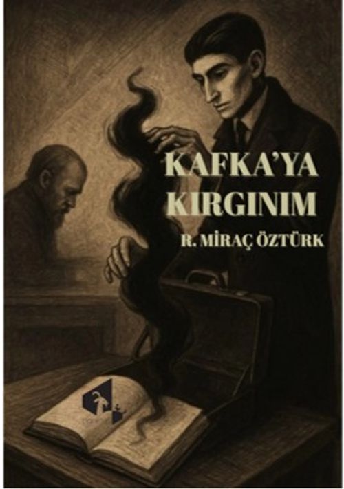 Kafka'ya Kırgınım