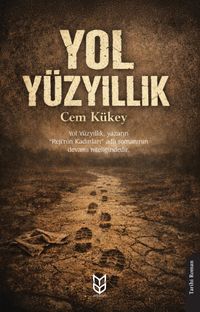 Yol Yüzyıllık