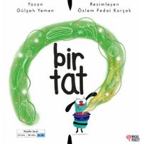 Duyular Serisi: Bir Tat