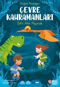 Çevre Kahramanları: Sıfır Atık Peşinde