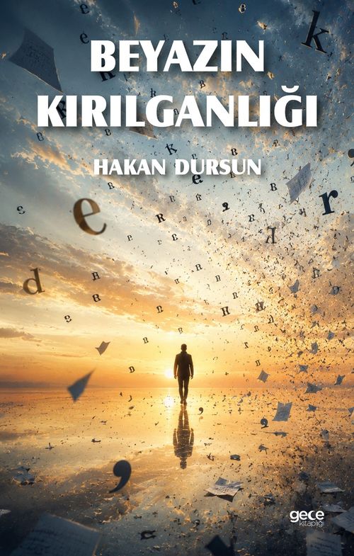 Beyazın Kırılganlığı