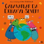 Canavarlar da Dünyayı Sever!