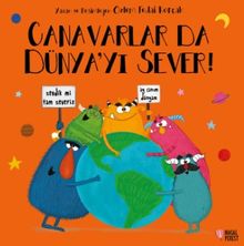 Canavarlar da Dünyayı Sever!