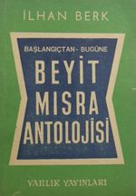 Başlangıçtan Bugüne Beyit - Mısra Antolojisi / 13-E-32