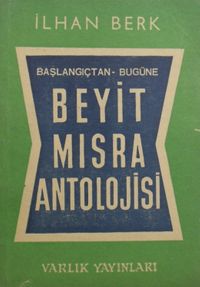 Başlangıçtan Bugüne Beyit - Mısra Antolojisi / 13-E-32