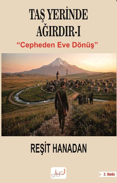 Taş Yerinde Ağırdır 1 / Cepheden Eve Dönüş