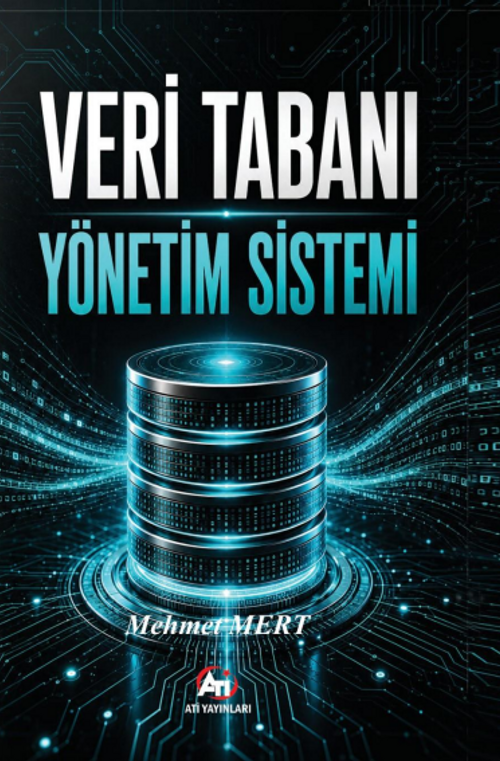 Veri Tabanı Yönetim Sistemi