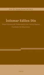 İstismar Edilen Din