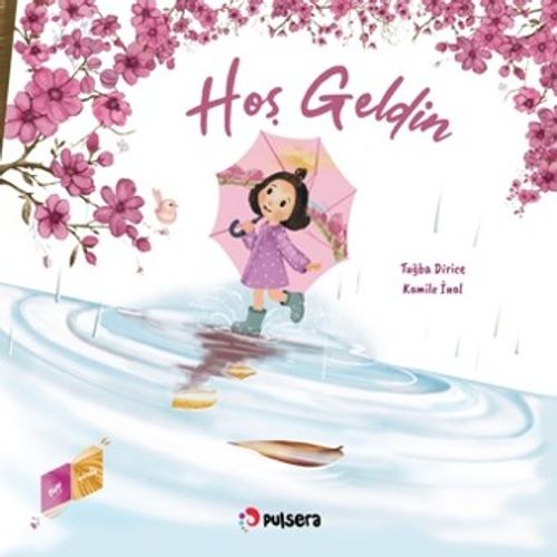 Hoş Geldin - Hoşça Kal (Çift Yönlü Kitap)