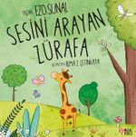 Sesini Arayan Zürafa