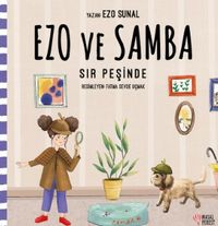 Ezo ve Samba Sır Peşinde