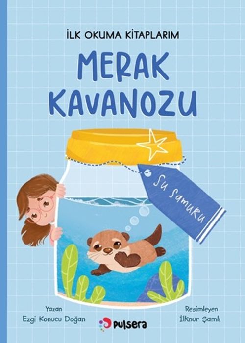 Merak Kavanozu İlk Okuma Kitaplarım / Su Samuru